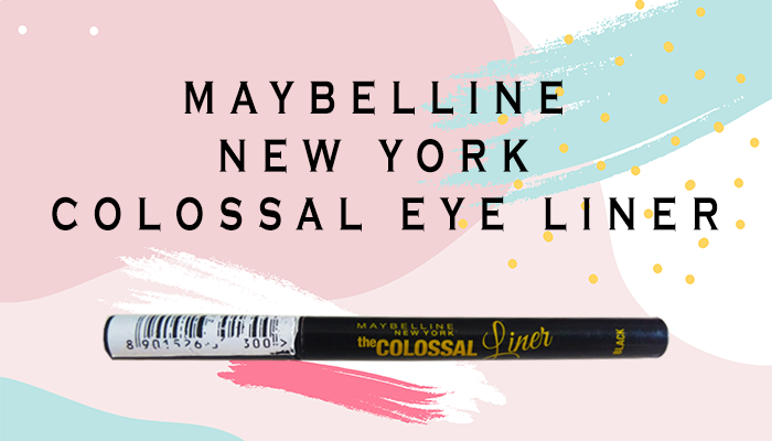 Maybelline Colossal Pen Eyeliner Review  Swatch  Zig Zac Mania