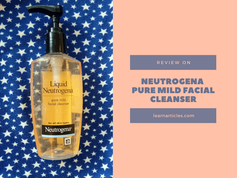 Neutrogena Pure Mild Facial Cleanser Review